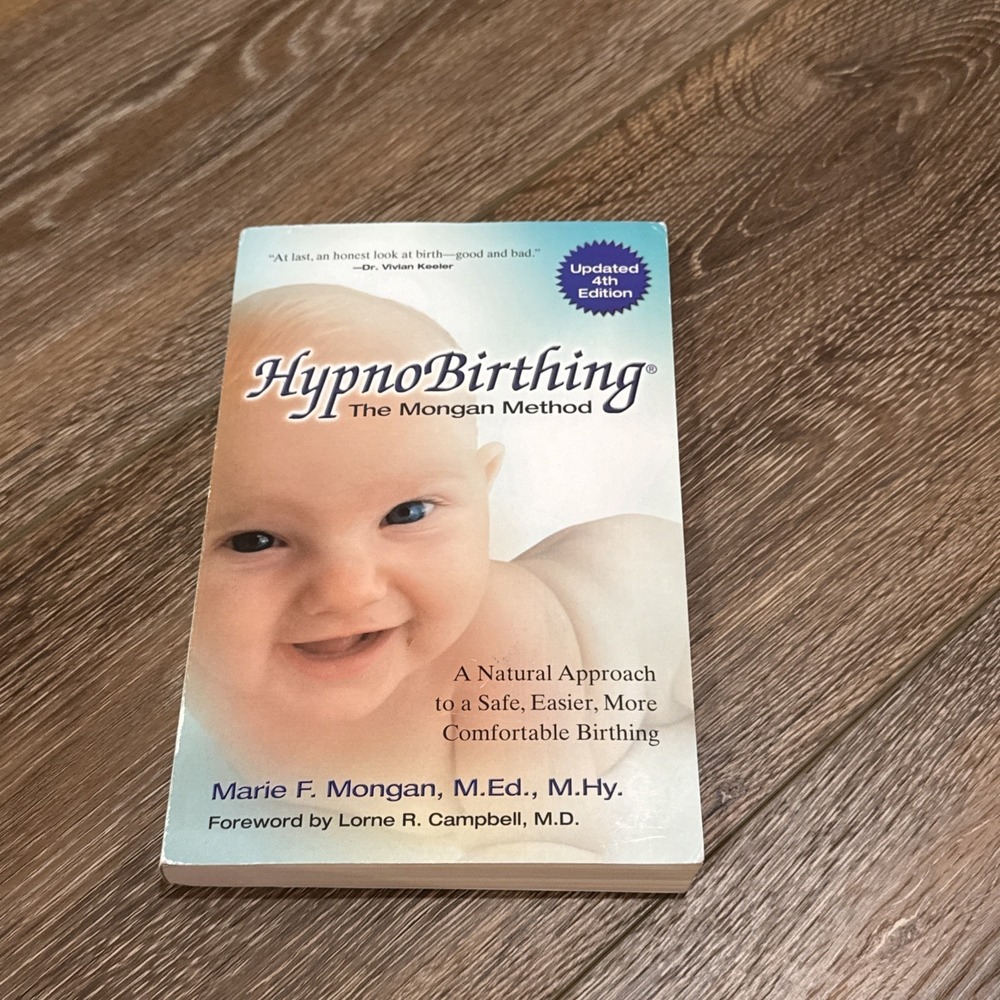 HYPNOBIRTHING The Mongan Method Natural Birthing Updated 4th Edition‎ 2015 Marie